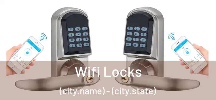  Wifi Locks (city.name) - (city.state)